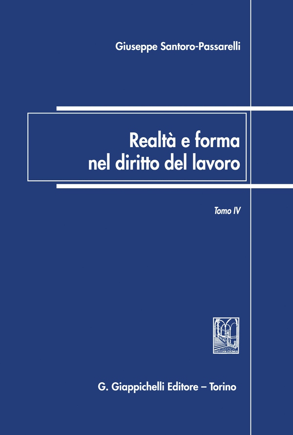 Realtà e forma nel diritto del lavoro - e-Book - Librerie.coop Realtà e forma nel diritto del lavoro - e-Book - Librerie.coop