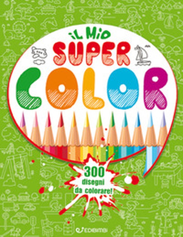 Il mio supercolor - Librerie.coop Il mio supercolor - Librerie.coop