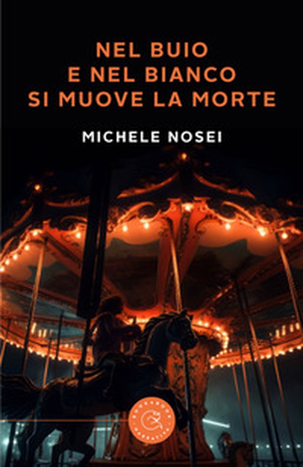 Nel buio e nel bianco si muove la morte - Librerie.coop Nel buio e nel bianco si muove la morte - Librerie.coop