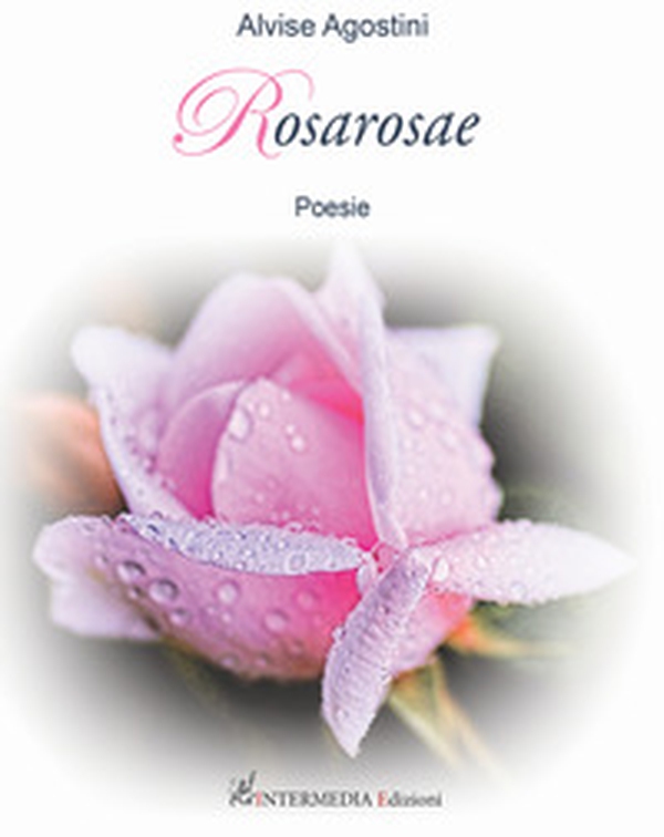 Rosarosae - Librerie.coop Rosarosae - Librerie.coop