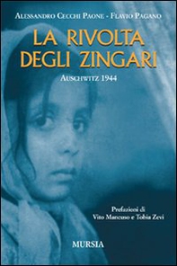 La rivolta degli zingari. Auschwitz 1944 - Librerie.coop