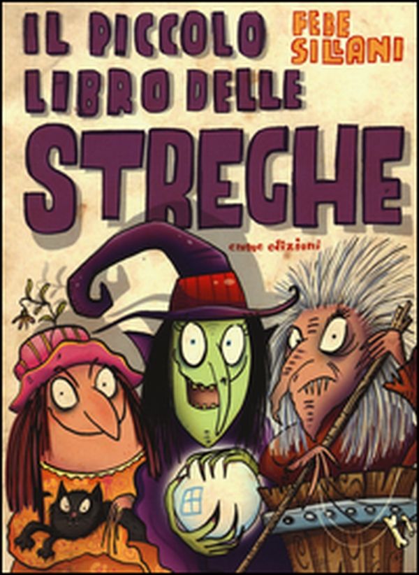 Il piccolo libro delle streghe. Piccoli libri mostruosi - Librerie.coop Il piccolo libro delle streghe. Piccoli libri mostruosi - Librerie.coop