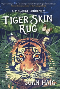 A Magical journey. Tiger skin rug - Librerie.coop