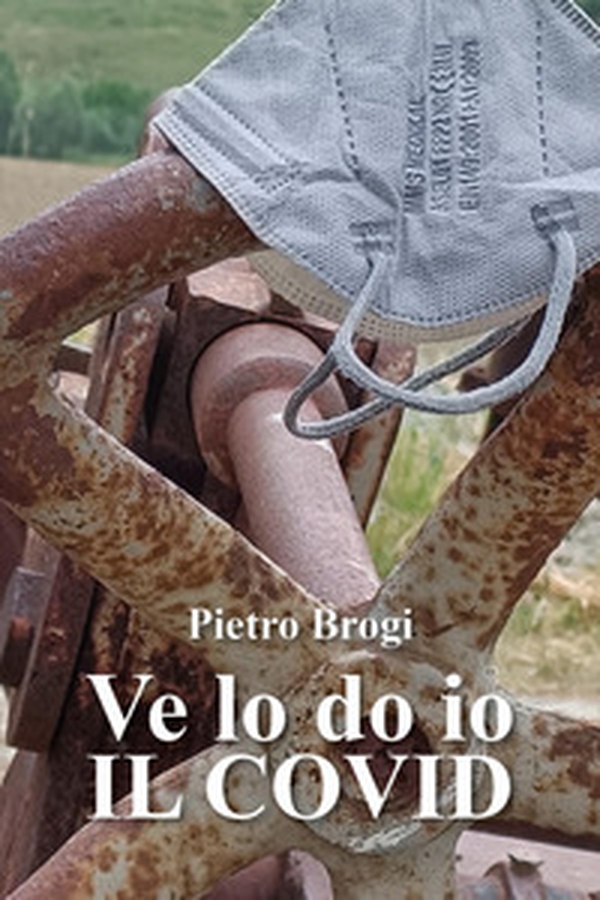 Ve lo do io il Covid - Librerie.coop Ve lo do io il Covid - Librerie.coop
