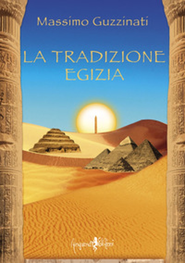 La tradizione egizia - Librerie.coop La tradizione egizia - Librerie.coop