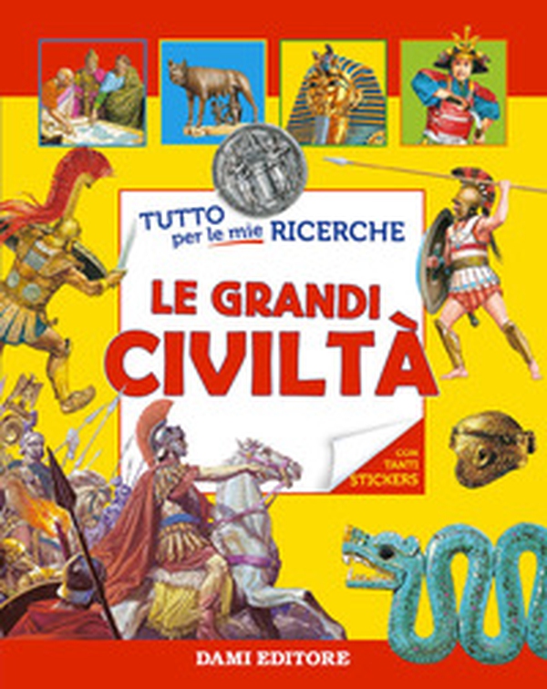 Le grandi civiltà. Con adesivi - Librerie.coop Le grandi civiltà. Con adesivi - Librerie.coop
