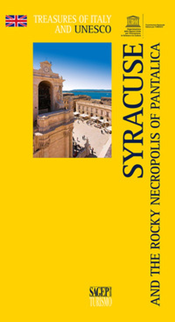 Syracuse and the rocky necropolis of Pantalica - Librerie.coop Syracuse and the rocky necropolis of Pantalica - Librerie.coop