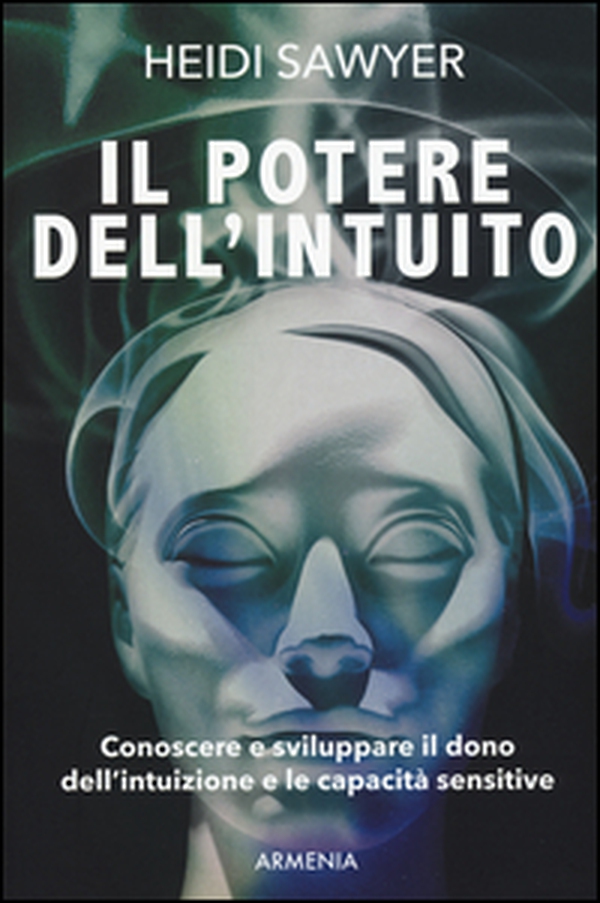 Il potere dell'intuito - Librerie.coop Il potere dell'intuito - Librerie.coop