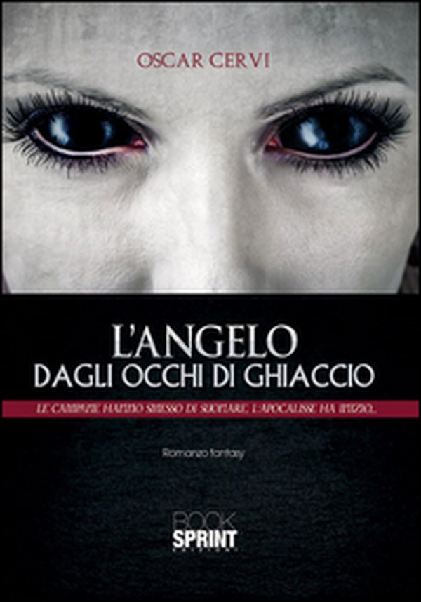 L'angelo degli occhi di ghiaccio. Le campane hanno smesso di suonare l'Apocalisse ha inizio - Librerie.coop L'angelo degli occhi di ghiaccio. Le campane hanno smesso di suonare l'Apocalisse ha inizio - Librerie.coop