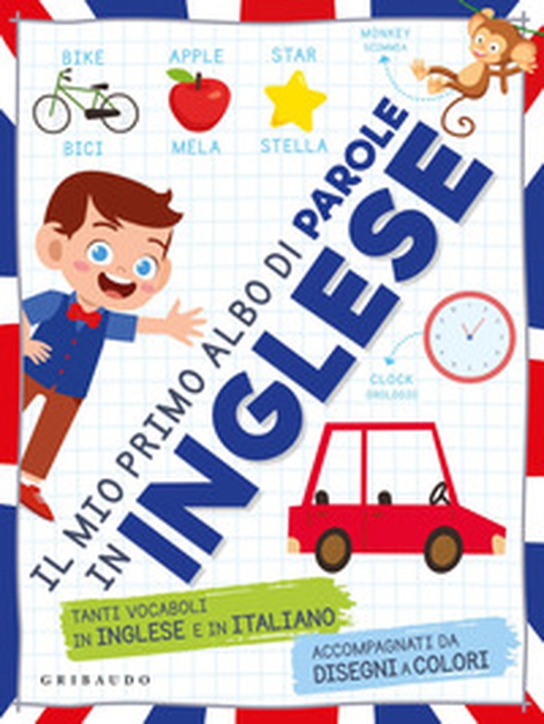 Il mio primo albo di parole in inglese - Librerie.coop Il mio primo albo di parole in inglese - Librerie.coop