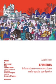 Epimedia. Informazione e comunicazione nello spazio pandemico - Librerie.coop