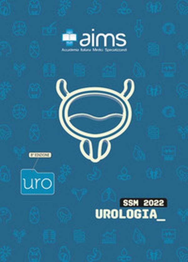 Manuale di urologia. Concorso Nazionale SSM - Librerie.coop Manuale di urologia. Concorso Nazionale SSM - Librerie.coop