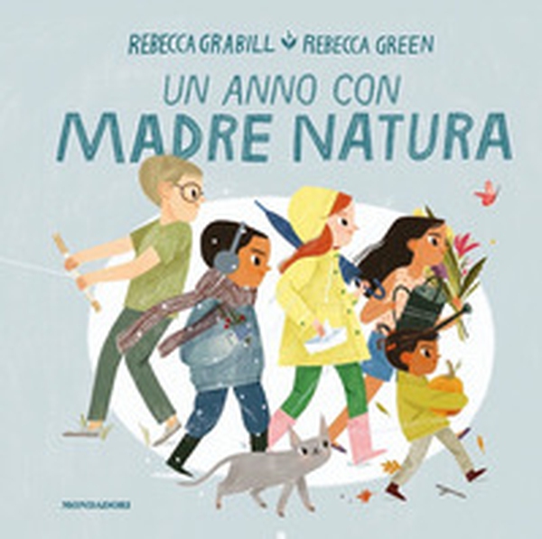Un anno con Madre Natura - Librerie.coop Un anno con Madre Natura - Librerie.coop