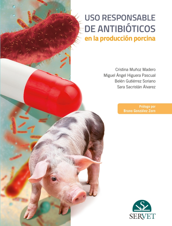 Uso responsable de antibióticos en la producción porcina - Librerie.coop Uso responsable de antibióticos en la producción porcina - Librerie.coop