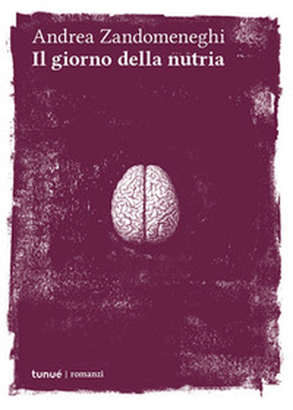 Il giorno della nutria - Librerie.coop Il giorno della nutria - Librerie.coop