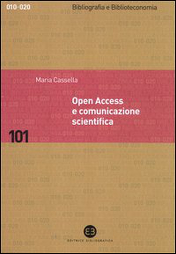 Open Access e comunicazione scientifica - Librerie.coop Open Access e comunicazione scientifica - Librerie.coop