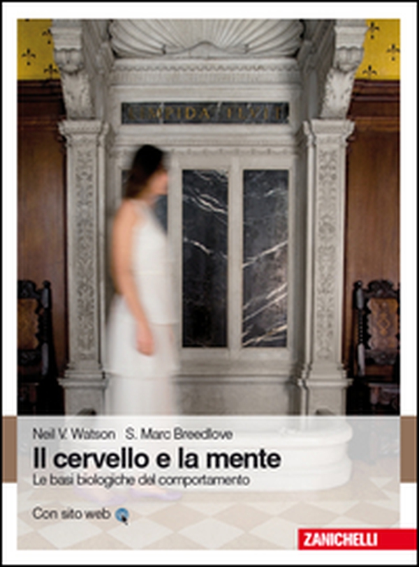 Il cervello e la mente. Le basi biologiche del comportamento - Librerie.coop Il cervello e la mente. Le basi biologiche del comportamento - Librerie.coop