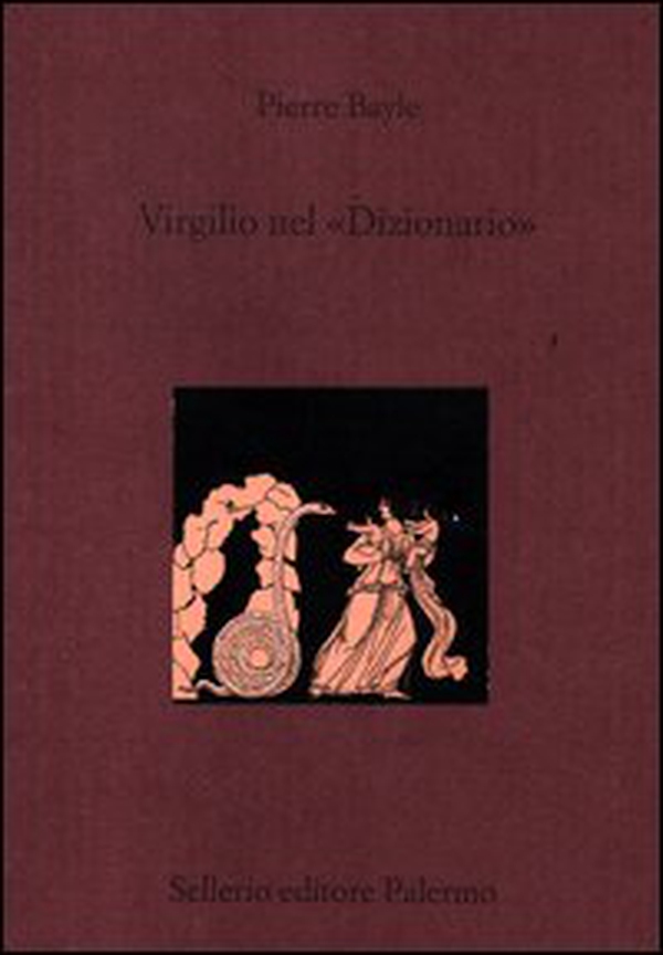 Virgilio nel «Dizionario». Testo francese a fronte - Librerie.coop Virgilio nel «Dizionario». Testo francese a fronte - Librerie.coop