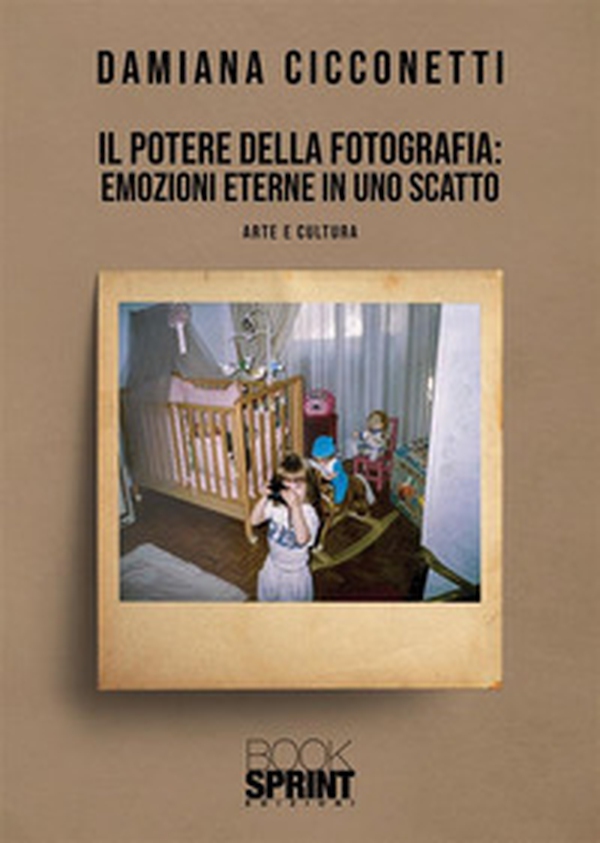 Il potere della fotografia: emozioni eterne in uno scatto - Librerie.coop Il potere della fotografia: emozioni eterne in uno scatto - Librerie.coop