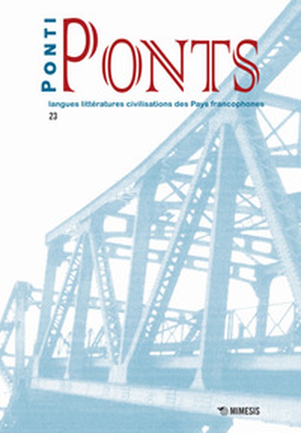 Ponti-Ponts. Langues littératures civilisations des pays francophones - Vol. 23 - Librerie.coop Ponti-Ponts. Langues littératures civilisations des pays francophones - Vol. 23 - Librerie.coop