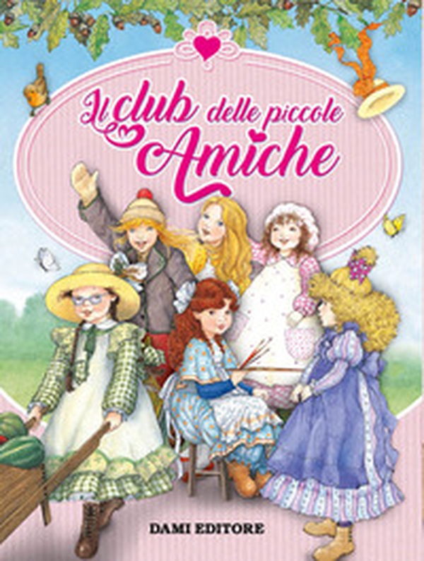 Il club delle piccole amiche - Librerie.coop Il club delle piccole amiche - Librerie.coop