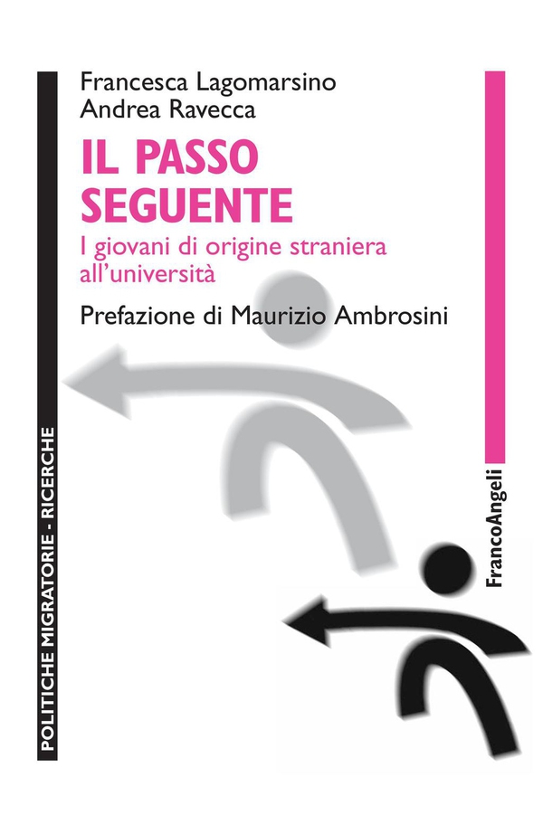 Il passo seguente. I giovani di origine straniera all'università - Librerie.coop Il passo seguente. I giovani di origine straniera all'università - Librerie.coop