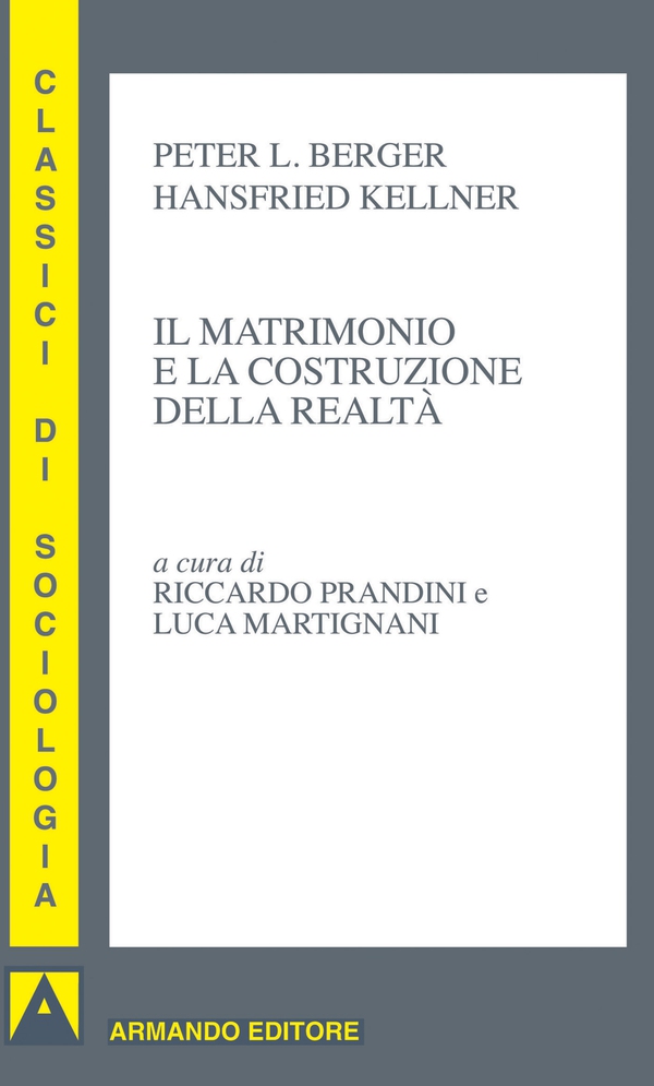 Il matrimonio e la costruzione della realtà - Librerie.coop Il matrimonio e la costruzione della realtà - Librerie.coop