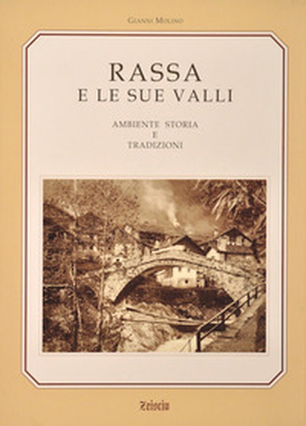Rassa e le sue valli. Ambiente e tradizione - Librerie.coop Rassa e le sue valli. Ambiente e tradizione - Librerie.coop