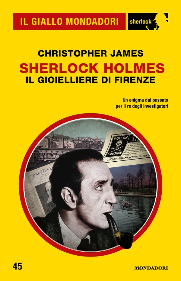 Sherlock Holmes - Il gioielliere di Firenze (Il Giallo Mondadori Sherlock) - Librerie.coop Sherlock Holmes - Il gioielliere di Firenze (Il Giallo Mondadori Sherlock) - Librerie.coop