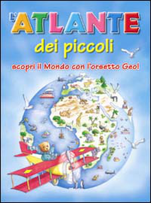 Atlante dei piccoli - Librerie.coop Atlante dei piccoli - Librerie.coop