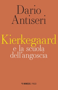 Kierkegaard e la scuola dell'angoscia - Librerie.coop