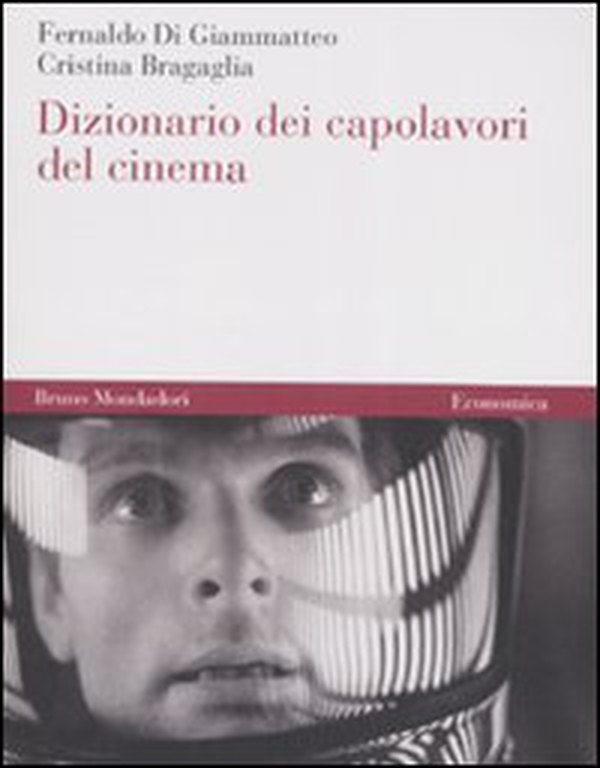 Dizionario dei capolavori del cinema - Librerie.coop Dizionario dei capolavori del cinema - Librerie.coop