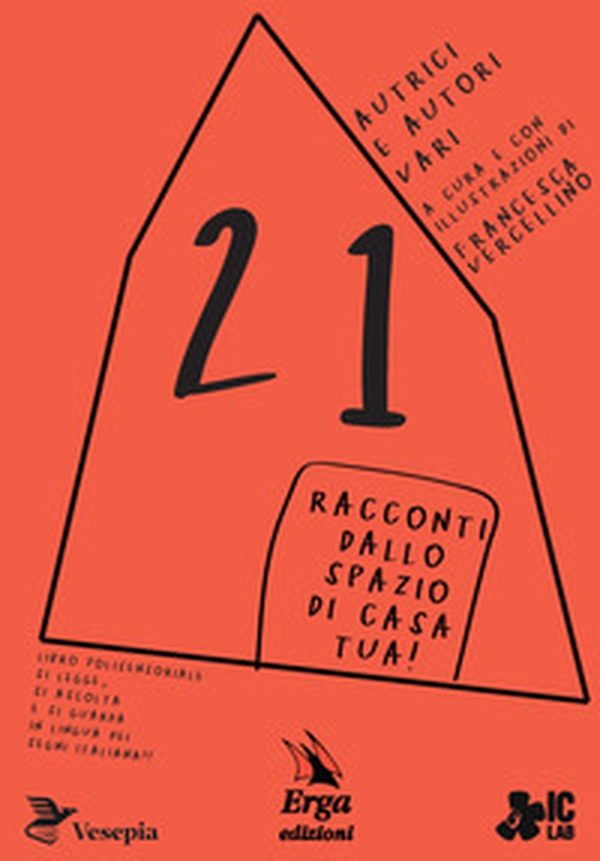 21 racconti dallo spazio di casa tua! - Librerie.coop 21 racconti dallo spazio di casa tua! - Librerie.coop