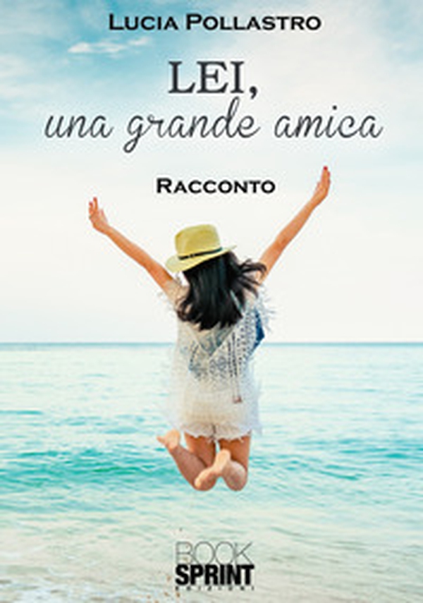 Lei, una grande amica - Librerie.coop Lei, una grande amica - Librerie.coop