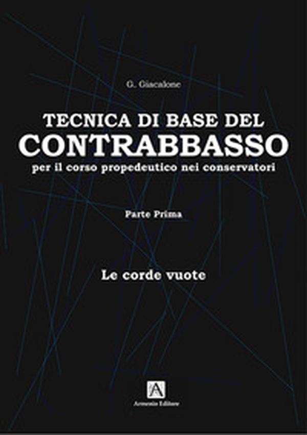 Tecnica di base del contrabbasso - Librerie.coop Tecnica di base del contrabbasso - Librerie.coop