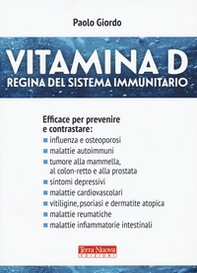 Vitamina D. Regina del sistema immunitario - Librerie.coop