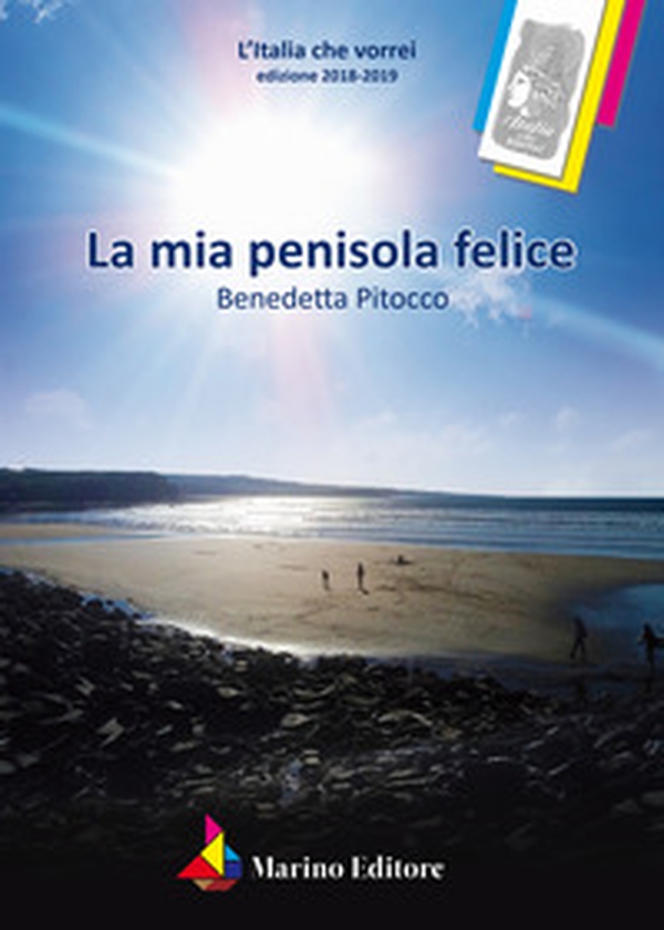 La mia penisola felice - Librerie.coop La mia penisola felice - Librerie.coop