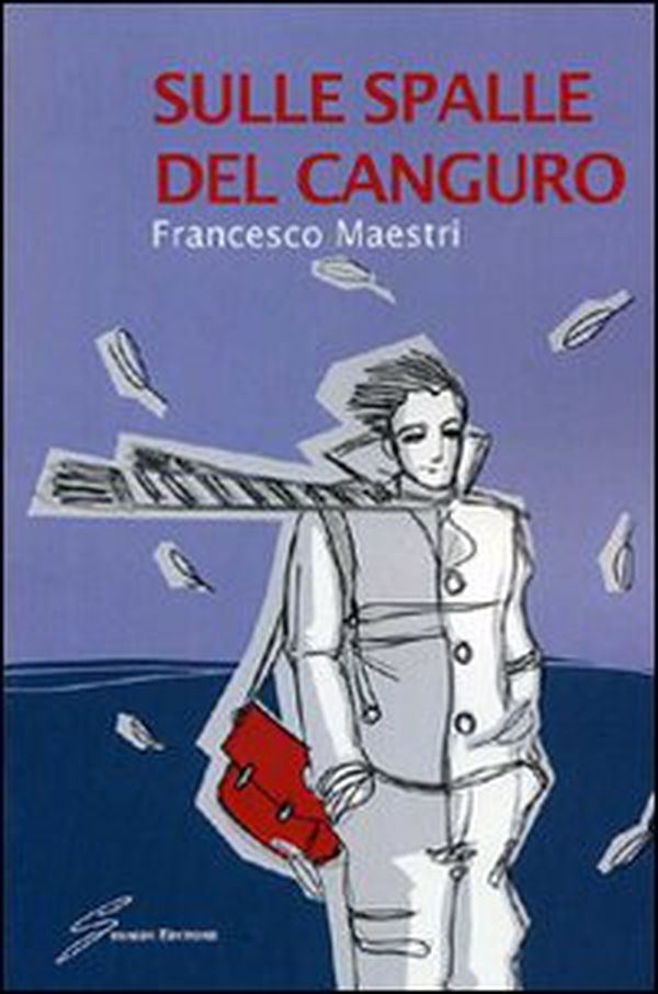Sulle spalle del canguro - Librerie.coop Sulle spalle del canguro - Librerie.coop