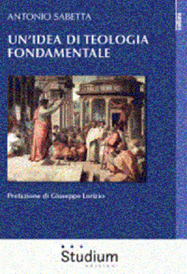 Un'idea di teologia fondamentale - Librerie.coop Un'idea di teologia fondamentale - Librerie.coop