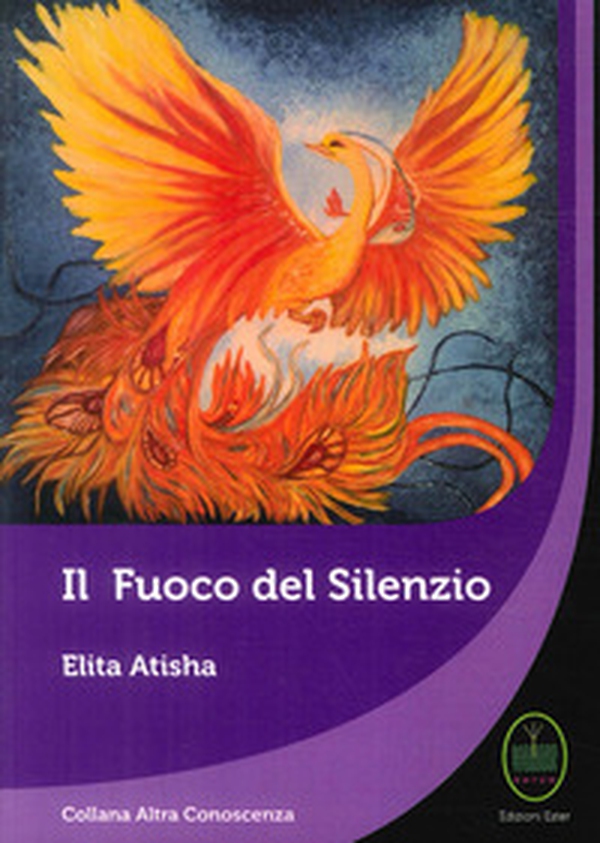 Il fuoco del silenzio - Librerie.coop Il fuoco del silenzio - Librerie.coop