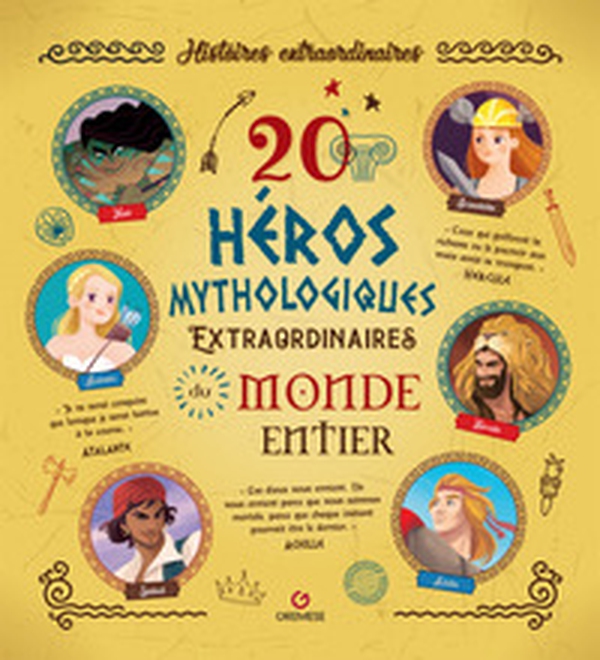 20 heros mythologiques extraordinaires du monde entier - Librerie.coop 20 heros mythologiques extraordinaires du monde entier - Librerie.coop