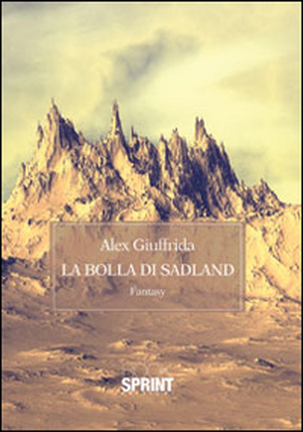 La bolla di Sadland - Librerie.coop La bolla di Sadland - Librerie.coop