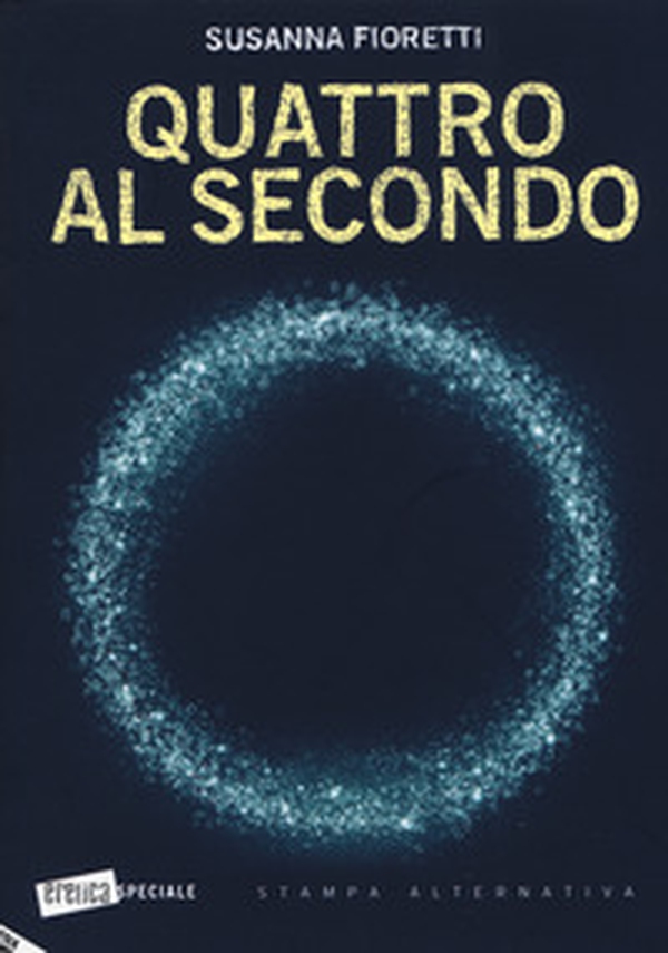 Quattro al secondo - Librerie.coop Quattro al secondo - Librerie.coop