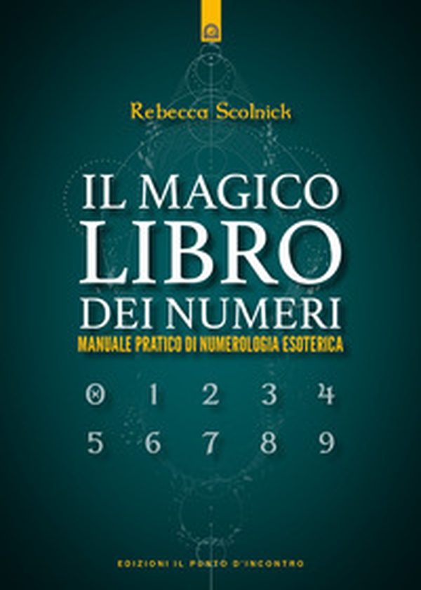 Il magico libro dei numeri - Librerie.coop Il magico libro dei numeri - Librerie.coop