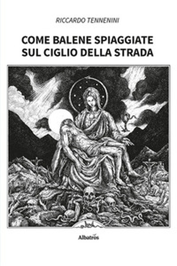 Come balene spiaggiate sul ciglio della strada - Librerie.coop Come balene spiaggiate sul ciglio della strada - Librerie.coop
