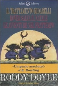 Il trattamento ridarelli-Rover salva il Natale-Le avventure nel frattempo - Librerie.coop