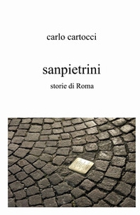 Sanpietrini. Storie di Roma - Librerie.coop