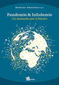 Pandemie & infodemie. Un manuale per il futuro - Librerie.coop