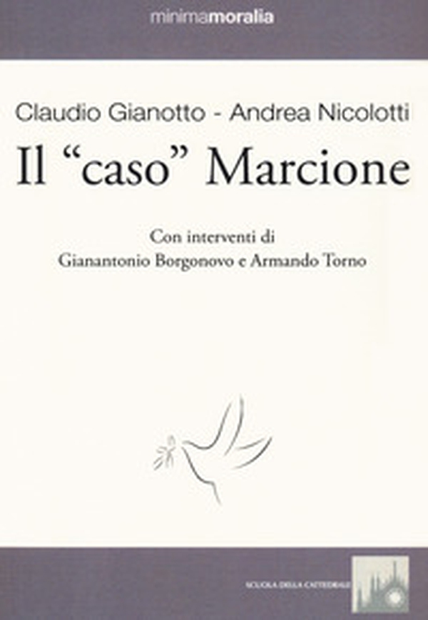 Il «caso» Marcione - Librerie.coop Il «caso» Marcione - Librerie.coop