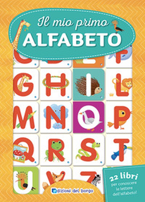 Il mio primo alfabeto - Librerie.coop Il mio primo alfabeto - Librerie.coop